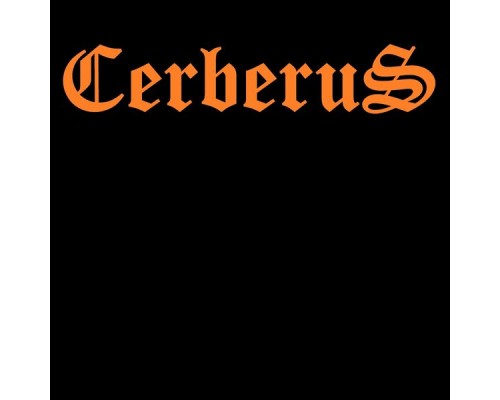 Cerberus - Cerberus