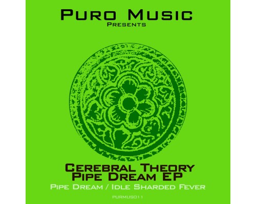 Cerebral Theory - Pipe Dream