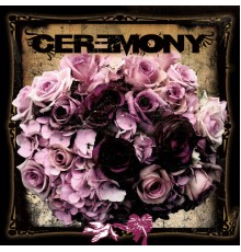 Ceremony - Ceremony