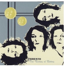 Cerrato - The Ecstasy of Waiting