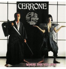 Cerrone - Where Are You Now