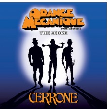 Cerrone - Orange Mécanique - The Score