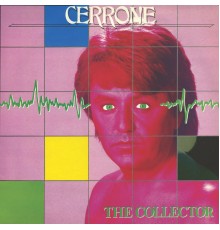 Cerrone - The Collector