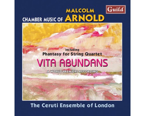 Ceruti Ensemble - Arnold: Chamber Music