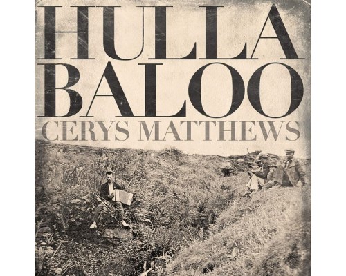 Cerys Matthews - Hullabaloo