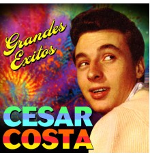 Cesar Costa - Grandes Éxitos