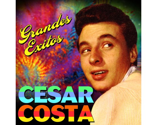 Cesar Costa - Grandes Éxitos