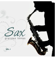 Cesar Gomez - Grandes Temas en Sax Vol. I