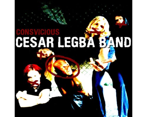 Cesar Legba Band - Consvicious