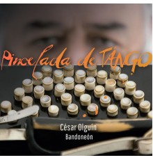 Cesar Olguín - Pincelada de Tango