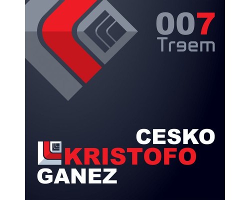 Cesko, Ganez, Kristofo - Treem 007