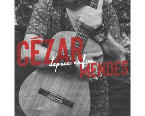 Cezar Mendes - Depois Enfim (Parte 1) Cezar Mendes - Depois Enfim (Parte 1)