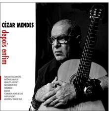 Cezar Mendes - Depois Enfim