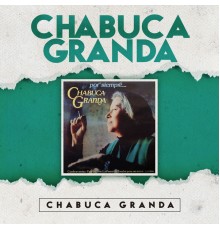 Chabuca Granda - Chabuca Granda