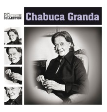 Chabuca Granda - The Platinum Collection