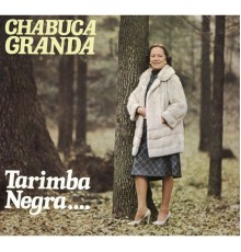 Chabuca Granda - Tarimba Negra