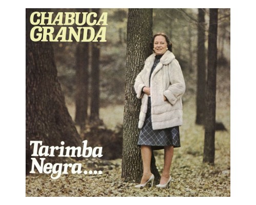 Chabuca Granda - Tarimba Negra