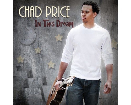 Chad Price - In This Dream