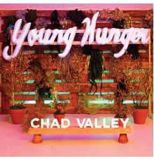 Chad Valley - Young Hunger