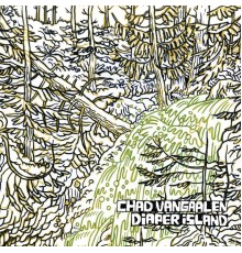 Chad Vangaalen - Diaper Island (Album)