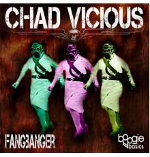 Chad Vicious - Fangbanger