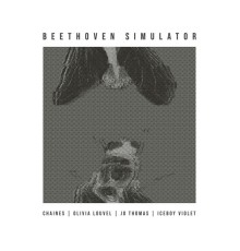 Chaines - Beethoven Simulator  (Remixes)