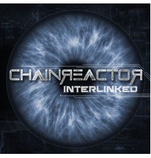 Chainreactor - Interlinked