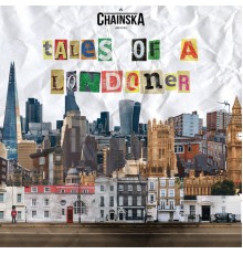Chainska Brassika - Tales of a Londoner