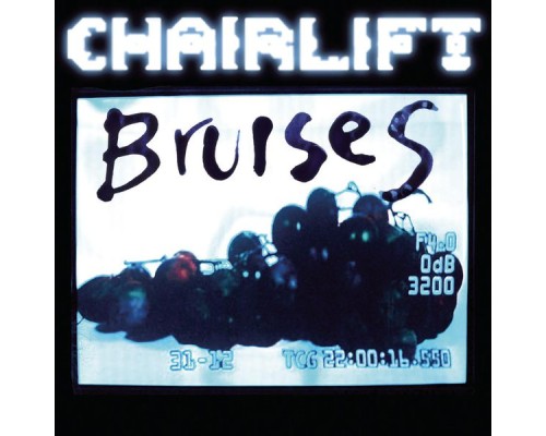 Chairlift - Bruises