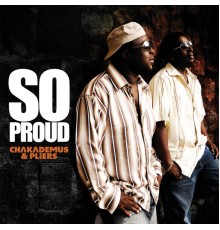 Chaka Demus & Pliers - So Proud