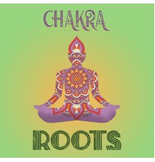 Chakra - Roots