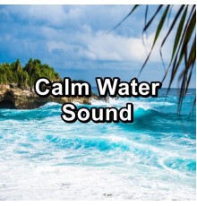Chakra, Deep Sleep Relaxation, Lullabies for Deep Meditation, Paudio - Calm Water Sound