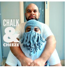 Chalk & Cheeze - Chalk & Cheeze