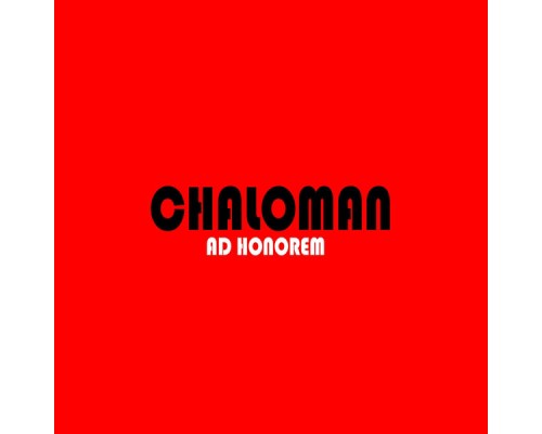 Chaloman - Ad Honorem