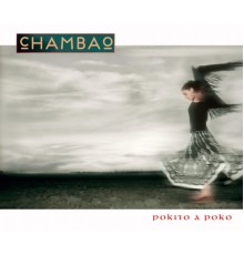 Chambao - Pokito A Poko