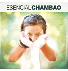 Chambao - Esencial Chambao