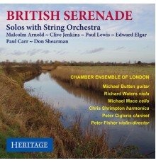 Chamber Ensemble of London - British Serenade: Solos with String Orchestra