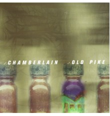 Chamberlain & Old Pike - Split