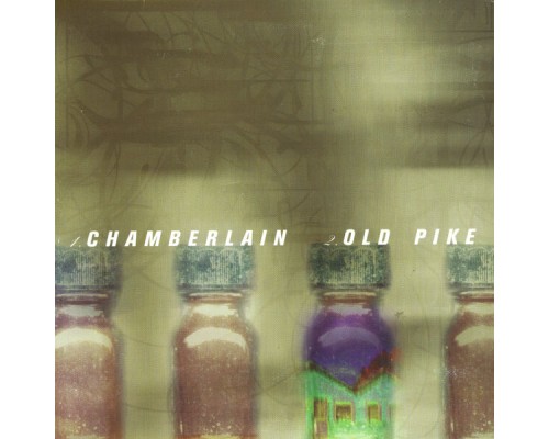 Chamberlain & Old Pike - Split