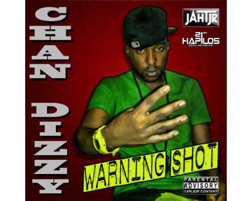 Chan Dizzy - Warning Shot