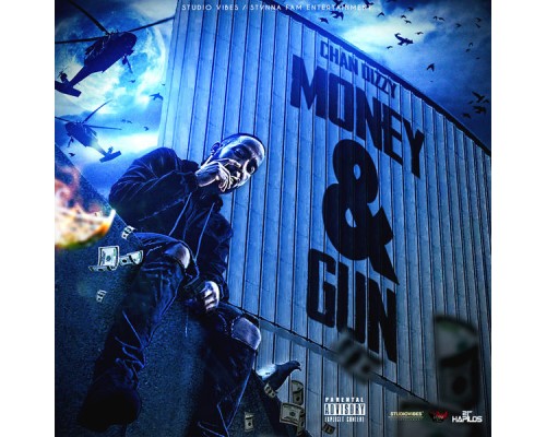 Chan Dizzy - Money & Gun