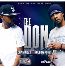 Chan Dizzy & Hollow Point - The Don - Single