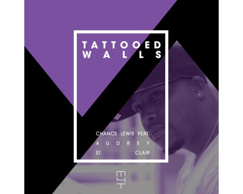 Chance Lewis - Tattooed Walls