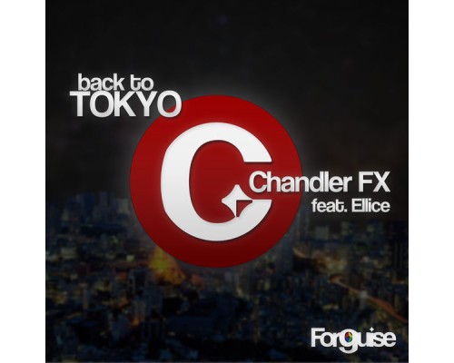 Chandler FX - Back to Tokyo