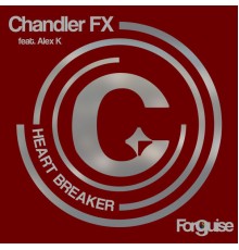 Chandler FX - Heart Breaker