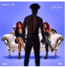 Chanelle Tru - HA|VE