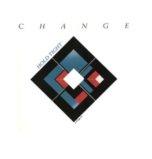 Change - Hold Tight