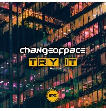 Change of Pace - Try It