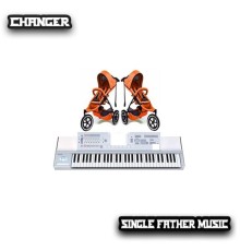 Changer - Single Father Music