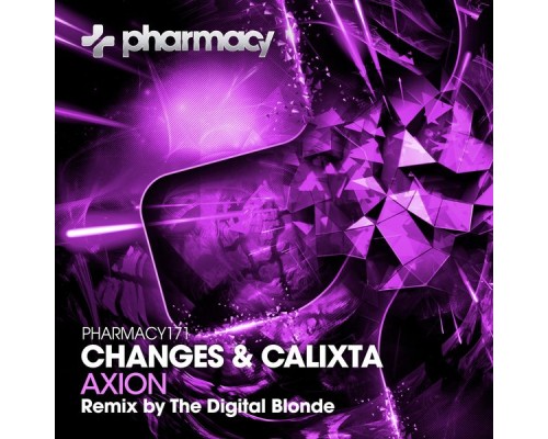 Changes & Calixta - Axion